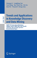 Trends and Applications in Knowledge Discovery and Data Mining: PAKDD 2013 Workshops: DMApps, DANTH, QIMIE, BDM, CDA, CloudSD, Golden Coast, QLD, Australia, Revised Selected Papers