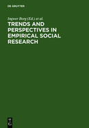 Trends and Perspectives in Empirical Social Research