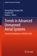 Trends in Advanced Unmanned Aerial Systems: Selected Contributions of ICAUAS 2024