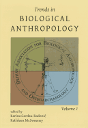 Trends in Biological Anthropology 1