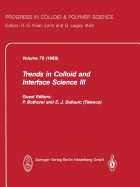 Trends in Colloid and Interface Science III - Bothorel, P. (Guest editor), and Dufourc, E.J. (Guest editor)