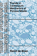 Trends in Continuum Mechanics of Porous Media