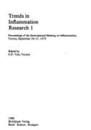 Trends in Inflammation Research 1: Proc.Intern.Meeting on Inflammation, Verona, 24.-27.11.1979