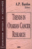 Trends in Ovarian Cancer Research