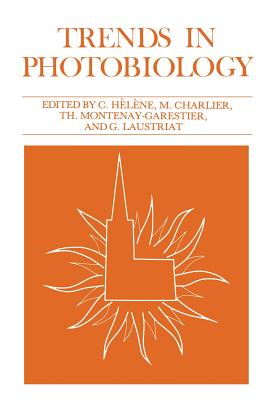 Trends in Photobiology - Helene, Claude (Editor)