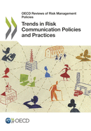 Trends in Risk Communication Policies and Practices