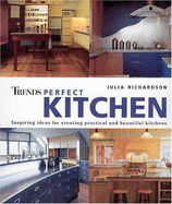 Trends: Perfect Kitchen