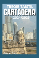 Treoir Taistil Cartagena 2024/2025