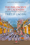 Tri t L Cao  ?i / The Phisolophy Of Caodaism (Vietnamese - English)