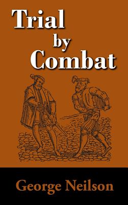 Trial by Combat - Neilson, George