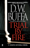 Trial by Fire - Buffa, Dudley W