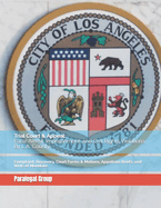 Trial Court & Appeal: False Arrest, Imprisonment, and Civil Rights Violations By L.A. County: Complaint, Discovery, Court Forms & Motions, Appellate Briefs, and Writs of Mandate