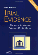 Trial Evidence, Third Edition