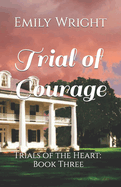 Trial of Courage