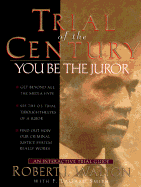 Trial of the Century: You Be the Juror