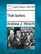 Trial Tactics