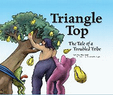 Triangle Top: The Tale of a Troubled Tribe