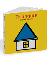 Triangles: An Interactive Shapes Book for the Youngest Readers