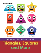 Triangles, Squares and More: Shapes Coloring Book