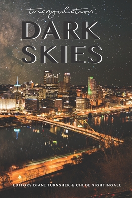 Triangulation: Dark Skies - Nightingale, Chloe (Editor), and Jessop, Blake, and Lee, Mary Soon