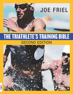 Triathletes Training Bible