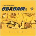 Tribal Sessions Presents: Obadam in the Mix, Vol. 1