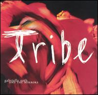 Tribe - Gabrielle Roth & the Mirrors