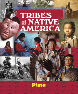 Tribes of Native America: Pima