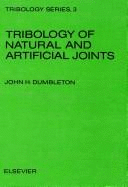 Tribology Natural Joints - Dumbleton, John H