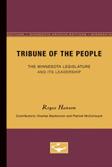 Tribune of the People: The Minnesota Legislature & Its Leadership