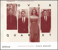Tribute: Dover Quartet plays Mozart - Dover Quartet; Michael Tree (viola)