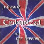 Tributized: Tribute to Def Leppard