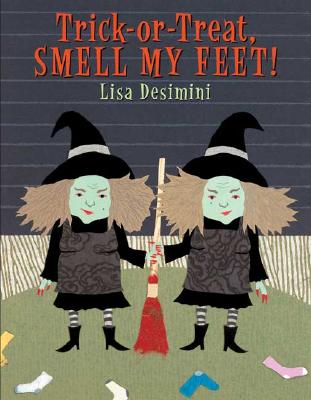 Trick-Or-Treat, Smell My Feet! - 