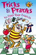 Tricks & Pranks to Fool Your Friends - Barry, Sheila Anne