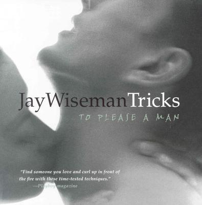 Tricks... To Please A Man - Wiseman, Jay