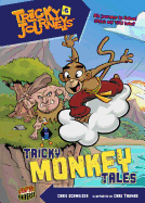 Tricky Monkey Tales: Book 6
