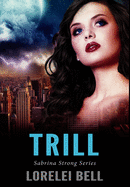 Trill: Premium Hardcover Edition