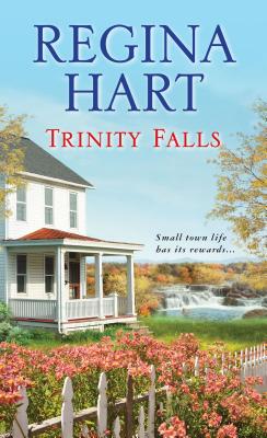 Trinity Falls - Hart, Regina