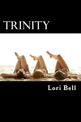 Trinity - Bell, Lori