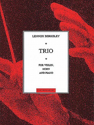 Trio For Horn, Violin And Piano Op.44 - Berkeley, Lennox (Composer)