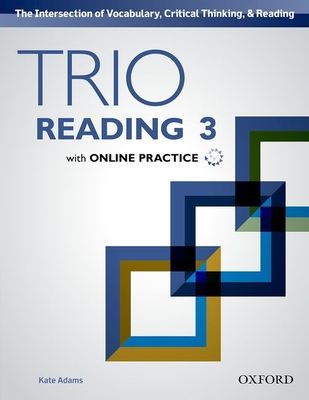 Trio Reading: Level 3: Student Book with Online Practice - Adams, Kate