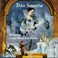 Trio Sonata: Music for Flute, Oboe and Guitar - Anton Kuskin (flute); Donald Bender (oboe); Gary Kessler (guitar); Trio Sonata