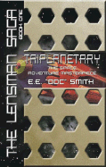 Triplanetary - Smith, E E "Doc"