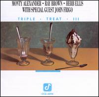 Triple Treat, Vol. 3 - Monty Alexander with Ray Brown & Herb Ellis