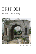 Tripoli: Portrait of a City