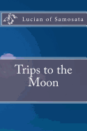 Trips to the Moon