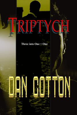 Triptych: 3 into 1 = 1 - Cotton, Dan