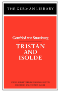 Tristan and Isolde: Gottfried Von Strassburg