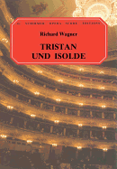 Tristan Und Isolde: Vocal Score