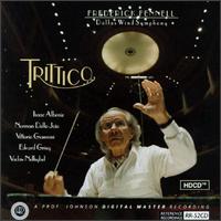 Trittico - Dallas Wind Symphony; Frederick Fennell (conductor)